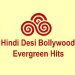 Hindi Desi Bollywood Evergreen Hits Ch 1