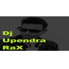 Dj Upendra RaX