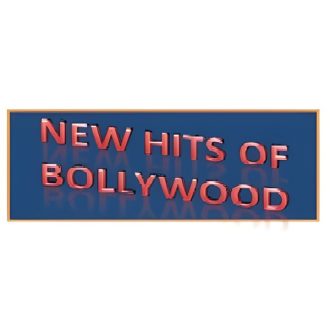 New Hits of Bollywood
